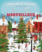 Couverture du livre « Cherche et trouve ; mon Noël merveilleux » de  aux éditions Deux Coqs D'or