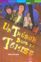 Couverture du livre « Un tresor dans la tamise (édition 2003) » de Burgess-M aux éditions Le Livre De Poche Jeunesse