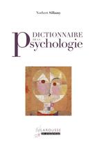 Couverture du livre « Dictionnaire de psychologie » de Norbert Sillamy aux éditions Larousse