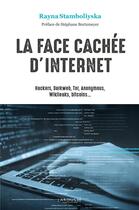 Couverture du livre « Hackers dark net la face cachée d'internet poche » de Rayna Stamboliyska aux éditions Larousse