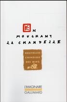 Couverture du livre « En mouchant la chandelle : nouvelles chinoises des Ming » de  aux éditions Gallimard
