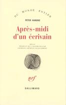 Couverture du livre « Après-midi d'un écrivain » de Peter Handke aux éditions Gallimard