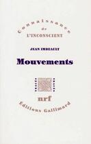 Couverture du livre « Mouvements » de Jean Imbeault aux éditions Gallimard