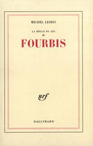 Couverture du livre « La regle du jeu - ii - fourbis » de Michel Leiris aux éditions Gallimard (patrimoine Numerise)