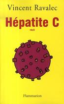 Couverture du livre « Hépatite c » de Vincent Ravalec aux éditions Flammarion