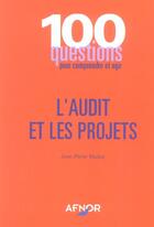 Couverture du livre « L'audit et les projets » de Jean-Pierre Madoz aux éditions Afnor