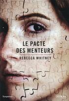 Couverture du livre « Le pacte des menteurs » de Whitney Rebecca aux éditions Denoel