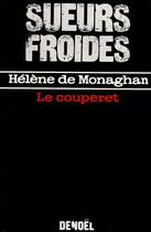 Couverture du livre « Le couperet » de Helene De Monaghan aux éditions Denoel