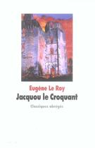 Couverture du livre « Jacquou le Croquant » de Eugene Le Roy aux éditions Ecole Des Loisirs