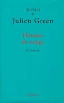 Couverture du livre « Histoires de vertige » de Julien Green aux éditions Fayard