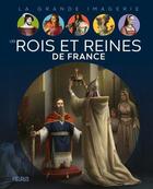 Couverture du livre « Rois et reines de France » de Laureen Bouyssou aux éditions Fleurus