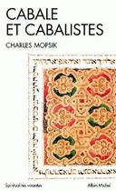 Couverture du livre « Cabale et cabalistes » de Charles Mopsik aux éditions Albin Michel