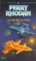 Couverture du livre « Perry Rhodan - cycle 4 ; le Deuxième Empire Tome 19 : la fin de la suite » de Clark Darlton et Karl-Herbert Scheer aux éditions Fleuve Editions