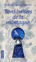 Couverture du livre « Bons baisers de la montagne » de Noemie De Lapparent aux éditions Pocket