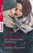 Couverture du livre « Un miracle sous les flocons - l'enfant du secret » de Smith/Wood aux éditions Harlequin