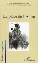 Couverture du livre « La place de l'autre » de Michel Prum aux éditions L'harmattan