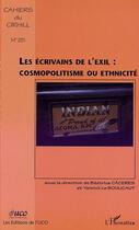 Couverture du livre « Les ecrivains de l'exil, cosmopolitisme ou ethnicite - vol25 - textes en francais et espagnol » de Le Boulicaut/Caceres aux éditions Editions L'harmattan