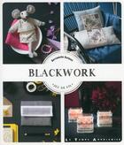 Couverture du livre « Blackwork » de Bernadette Baldelli et Fabrice Besse aux éditions Le Temps Apprivoise