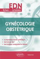 Couverture du livre « Gynécologie obstétrique » de Florine Fore aux éditions Ellipses