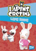 Couverture du livre « The Lapins Crétins t.19 ; lapin boudin » de Fabrice Ravier aux éditions Glenat Jeunesse