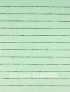 Couverture du livre « Jacques Clauzel » de  aux éditions Art Inprogress