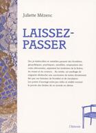 Couverture du livre « Laissez-passer » de Juliette Mezenc aux éditions De L'attente