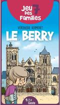 Couverture du livre « Jeu de 7 familles en berry » de Veronique Hermouet aux éditions Geste