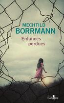 Couverture du livre « Enfances perdues » de Mechtild Borrmann aux éditions Gabelire