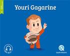 Couverture du livre « Youri Gagarine » de  aux éditions Quelle Histoire