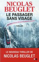 Couverture du livre « Le passager sans visage » de Nicolas Beuglet aux éditions Xo