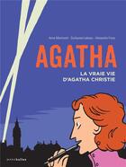 Couverture du livre « La vraie vie d'Agatha Christie » de Anne Martinetti aux éditions Marabout