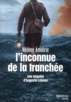 Couverture du livre « L'inconnue de la tranchée » de Helene Amalric aux éditions Marabout