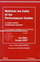 Couverture du livre « Maîtriser les coûts et les performances cachés » de Henri Savall et Veronique Zardet aux éditions Economica