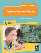 Couverture du livre « Dictees et histoire des arts cycle 3 + cd-rom » de  aux éditions Retz