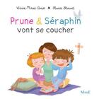 Couverture du livre « Prune & Séraphin vont se coucher » de Karine-Marie Amiot et Florian Thouret aux éditions Mame