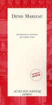 Couverture du livre « Denis Marleau » de Sophie Proust aux éditions Actes Sud-papiers