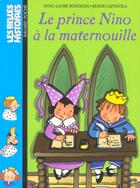 Couverture du livre « LE PRINCE NINO A LA MATERNOUILLE » de  aux éditions Bayard Jeunesse