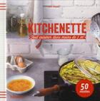 Couverture du livre « Kitchenette ; tout cuisiner dans moins de 5m2 » de Julie Soucail aux éditions First
