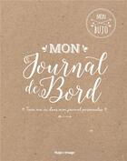 Couverture du livre « Mon bujo ; mon journal de bord » de Helene Gougeon aux éditions Hugo Image