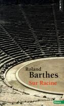 Couverture du livre « Sur Racine » de Roland Barthes aux éditions Points