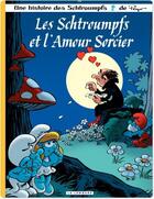 Couverture du livre « Les Schtroumpfs Tome 32 : les Schtroumpfs et l'amour sorcier » de Peyo aux éditions Lombard