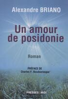 Couverture du livre « Un amour de posidonie » de Alexandre Briano aux éditions Presses Du Midi