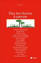 Couverture du livre « Des territoires à penser » de  aux éditions Editions De L'aube