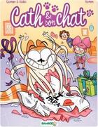 Couverture du livre « Cath & son chat Tome 2 » de Christophe Cazenove et Yrgane Ramon et Herve Richez aux éditions Bamboo