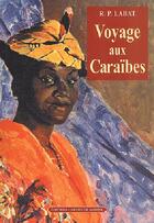 Couverture du livre « Voyage aux caraibes » de Labat R.P. aux éditions L'ancre De Marine