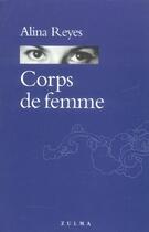 Couverture du livre « Corps de femme » de Alina Reyes aux éditions Zulma