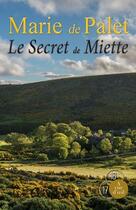 Couverture du livre « Le secret de Miette » de Marie De Palet aux éditions A Vue D'oeil