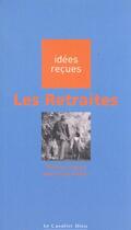 Couverture du livre « Les retraites » de Legros F. aux éditions Le Cavalier Bleu
