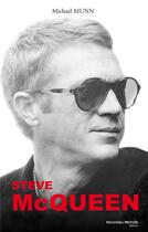Couverture du livre « Steve McQueen » de Michael Munn aux éditions Nouveau Monde