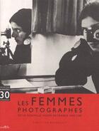 Couverture du livre « Les Femmes Photographes » de Bouqueret. Chri aux éditions Marval